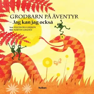Säker betalning Grodbarn på äventyr – Jag kan jag också (e-bok) av Eleonora Larsson