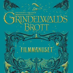 Fantastiska vidunder: Grindelwalds brott (Filmmanuset) (e-bok) av J.K. Rowling Billig