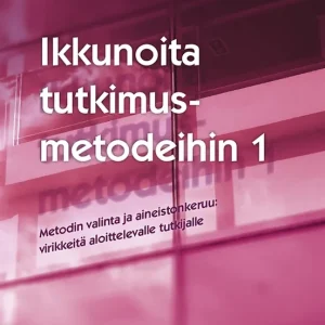 Begränsad tid Ikkunoita tutkimusmetodeihin 1 (e-bok) av -