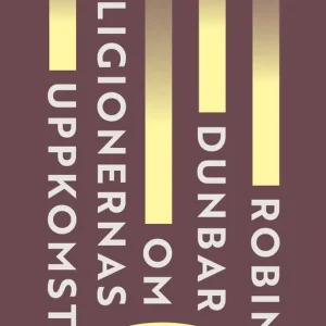 Om religionernas uppkomst (e-bok) av Robin Dunbar Snabb leverans