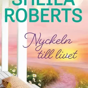 Beställ nu Nyckeln till livet (e-bok) av Sheila Roberts