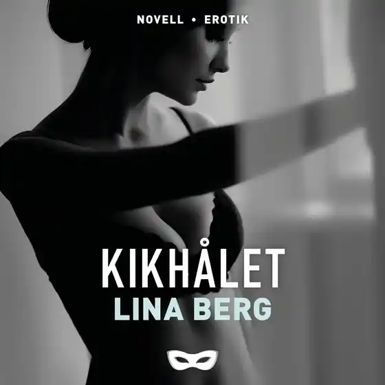 Nyhet Kikhålet (ljudbok) av Lina Berg