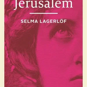 Köp nu Jerusalem. Del 1 (lättläst) : längtan efter frihet (e-bok) av Selma Lagerlöf
