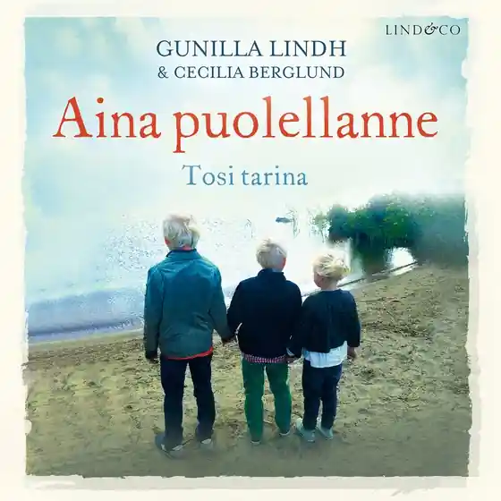 Aina puolellanne (ljudbok) av Gunilla Lindh Premium