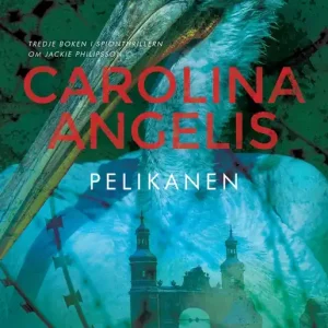 Pelikanen (e-bok) av Carolina Angelis Fri frakt