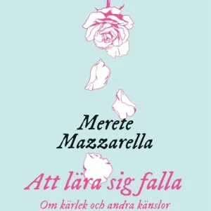 Bästa pris Att lära sig falla (e-bok) av Merete Mazzarella