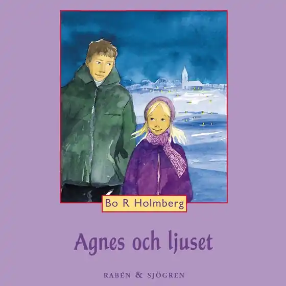 Agnes och ljuset (ljudbok) av Bo R. Holmberg Outlet