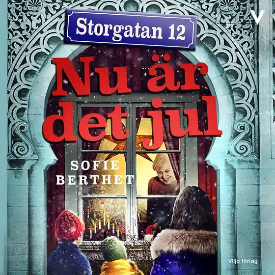 Storgatan 12 - Nu är det jul (ljudbok) av Sofie Berthet Nyhet