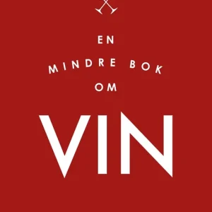 Nedsatt pris En mindre bok om vin (e-bok) av Agnes Olivia Eriksson