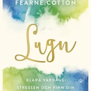 Lägg i varukorgen Lugn (e-bok) av Fearne Cotton