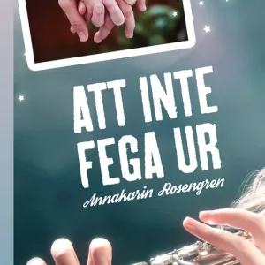 Fynd Att inte fega ur (e-bok) av Annakarin Rosengren