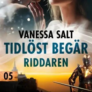 Köp online Tidlöst begär 5: Riddaren - erotisk novell (e-bok) av Vanessa Salt