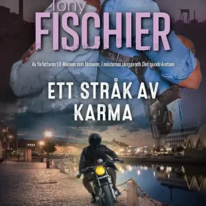 Ett stråk av karma (e-bok) av Tony Fischier Expressleverans