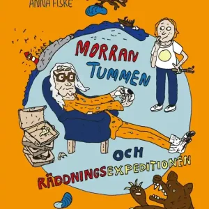 Handla nu Morran, Tummen och räddningsexpeditionen (e-bok) av Moni Nilsson