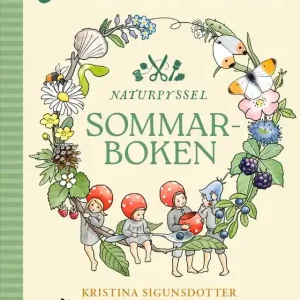 Tomtebobarnens naturpyssel: sommarboken (e-bok) av Kristina Sigunsdotter Snabb frakt