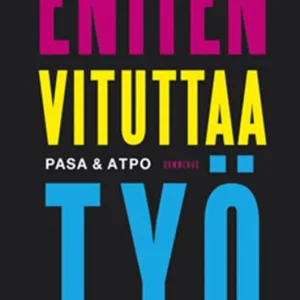 Eniten vituttaa työ (e-bok) av Pasa Bästa pris