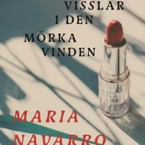 Jag visslar i den mörka vinden (e-bok) av Maria Navarro Skaranger Begränsad tid