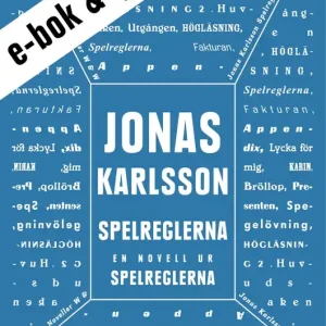 Erbjudandepris Spelreglerna (e-bok + ljudbok): En novell ur Spelreglerna (e-bok) av Jonas Karlsson