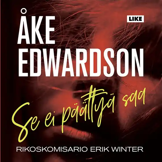 Fri frakt Se ei päättyä saa (ljudbok) av Åke Edwardson