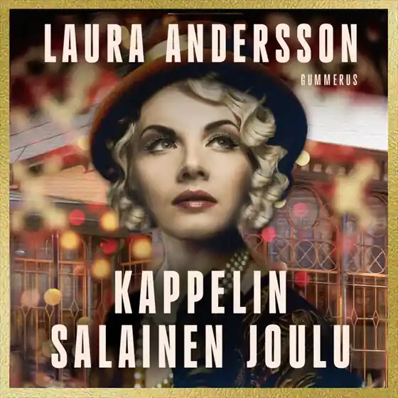Populär Kappelin salainen joulu (ljudbok) av Laura Andersson