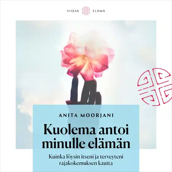Endast denna vecka Kuolema antoi minulle elämän (ljudbok) av Anita Moorjani