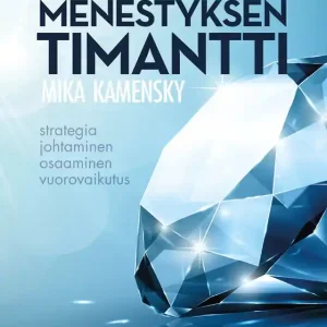 Beställ nu Menestyksen timantti (e-bok) av Mika Kamensky