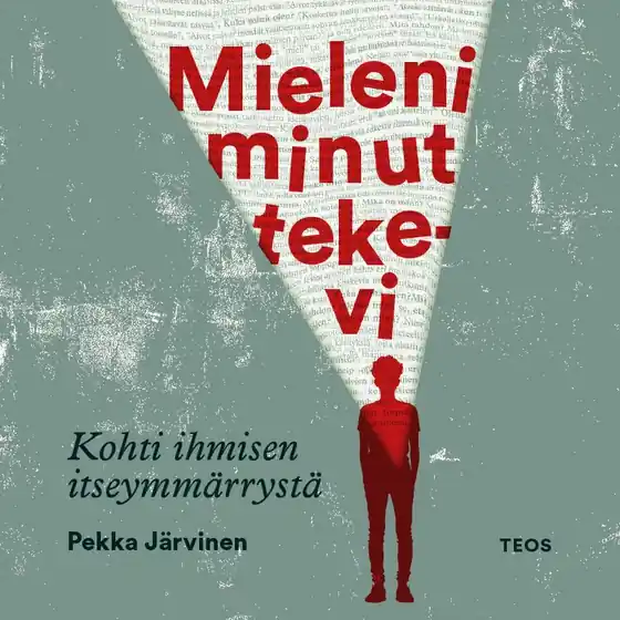 Fynd Mieleni minut tekevi (ljudbok) av Pekka Järvinen