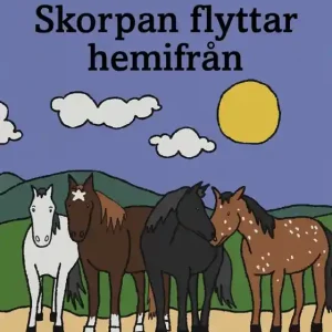 Kampanjpris Skorpan flyttar hemifrån (e-bok) av Maja Håkansson