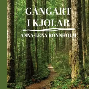 Billig Gångart i kjolar (e-bok) av Anna-Lena Rönnholm