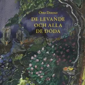 I lager De levande och alla de döda (e-bok) av Otto Donner