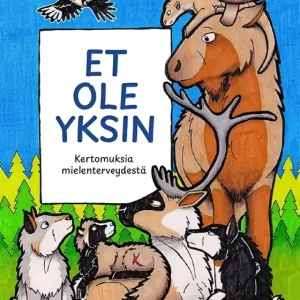 Et ole yksin: Kertomuksia mielenterveydestä (e-bok) av Jenni Minkkinen Köp nu