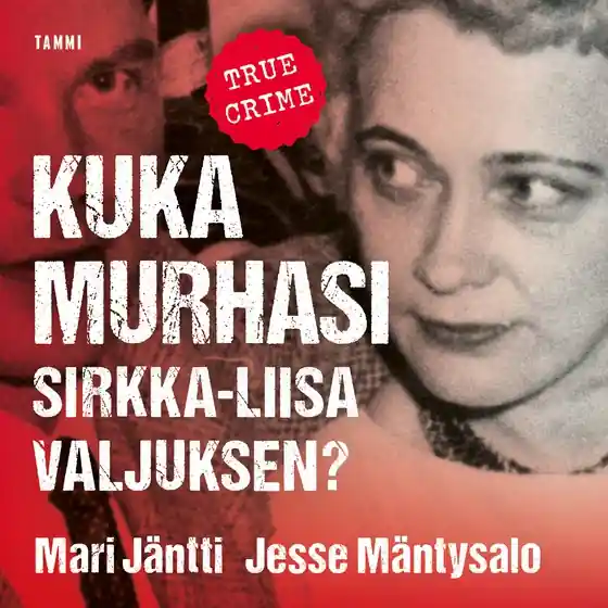 Premium Kuka murhasi Sirkka-Liisa Valjuksen? (ljudbok) av Jesse Mäntysalo