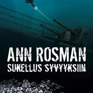Sukellus syvyyksiin (e-bok) av Ann Rosman Rea