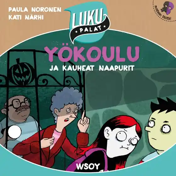 Yökoulu ja kauheat naapurit (ljudbok) av Paula Noronen Köp online