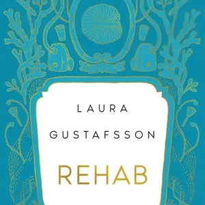 Rehab (e-bok) av Laura Gustafsson Nedsatt pris