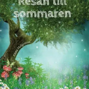 Resan till sommaren (e-bok) av Anna Helgesson Trygg betalning