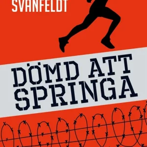 Trygg betalning Dömd att springa (e-bok) av Fredrik Svanfeldt
