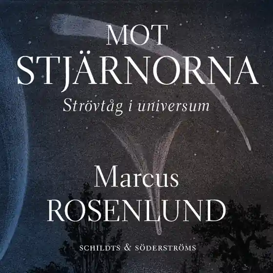 Kundfavorit Mot stjärnorna (ljudbok) av Marcus Rosenlund