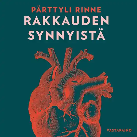 Rakkauden synnyistä (ljudbok) av Pärttyli Rinne Snabb frakt