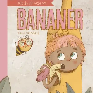 Allt du vill veta om bananer (e-bok) av Diana Ortscheid Premium