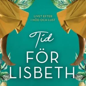 Lägg i varukorgen Tid för Lisbeth (e-bok) av Annelie Sylvan