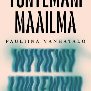 Extra rabatt Tuntemani maailma (e-bok) av Pauliina Vanhatalo