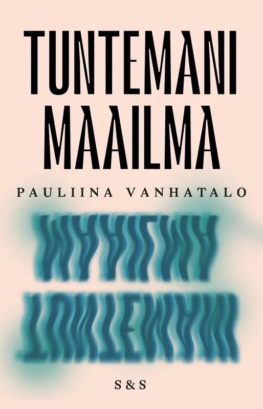 Extra rabatt Tuntemani maailma (e-bok) av Pauliina Vanhatalo