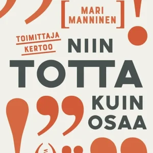 Bästa pris Toimittaja kertoo niin totta kuin osaa (e-bok) av Mari Manninen