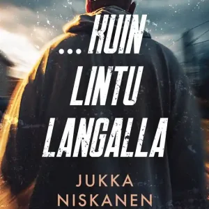 …kuin lintu langalla (e-bok) av Jukka Niskanen Populärt val