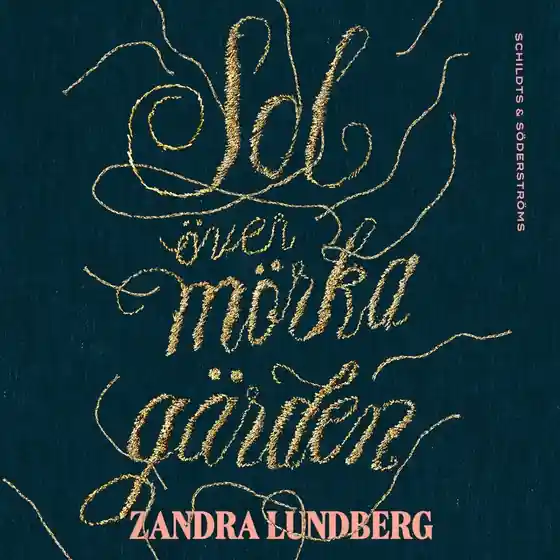 Kampanj Sol över mörka gärden (ljudbok) av Zandra Lundberg