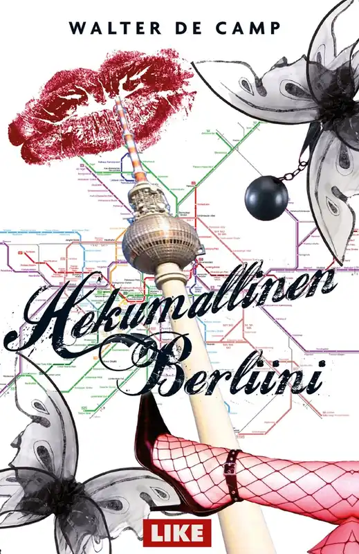 Hekumallinen Berliini (e-bok) av Walter de Camp Kundfavorit
