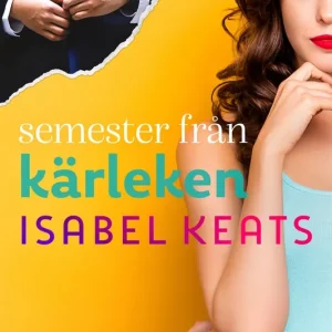 Begränsad tid Semester från kärleken (e-bok) av Isabel Keats