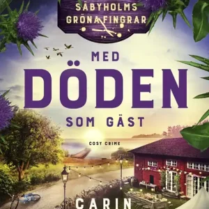 Fynd Med döden som gäst (e-bok) av Carin Hjulström