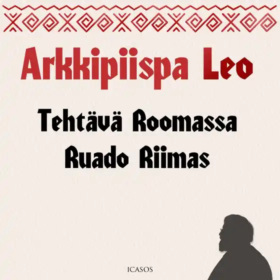 Tehtävä Roomassa - Ruado Riimas (ljudbok) av Arkkipiispa Leo Fri frakt